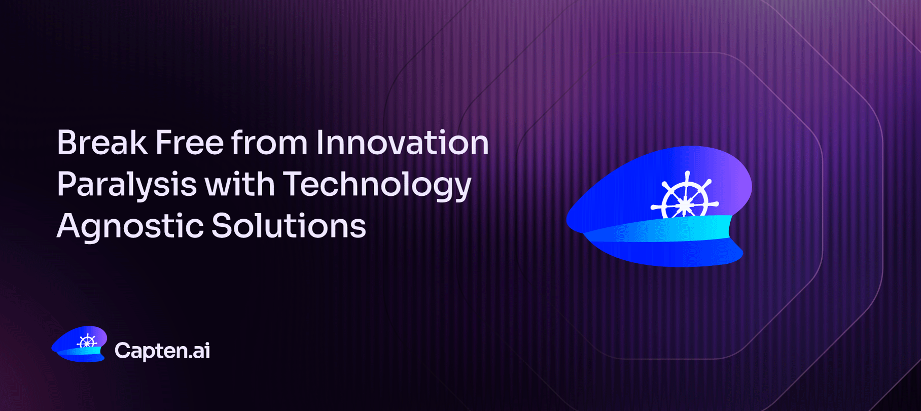 Break-Free-from-Innovation-Paralysis-with-Technology-Agnostic-Solutions